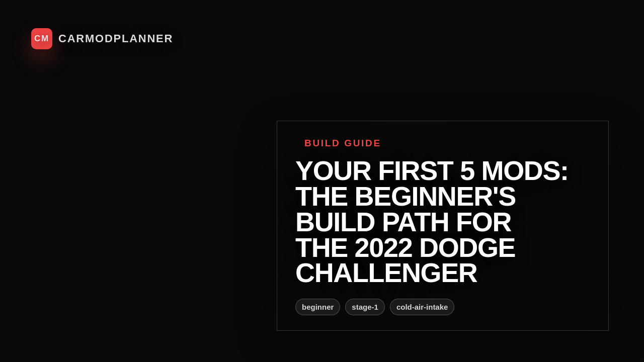 Your First 5 Mods: The Beginner's Build Path for the 2022 Dodge Challenger